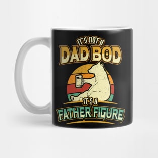 Its Not a Dad Bod Father Figure Mug